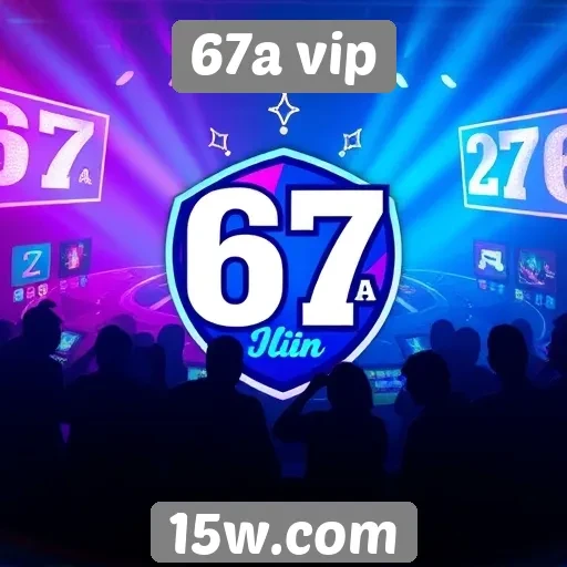 Impacto do 67a vip na comunidade de jogos online